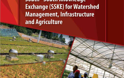 South – South Knowledge Exchange (SSKE) for Watershed Management, Infrastructure and Agriculture Booklet